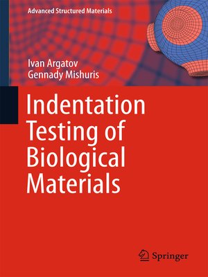 cover image of Indentation Testing of Biological Materials
